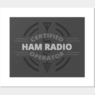 Certified Ham Radio Operator - The Fundamental Radio Posters and Art